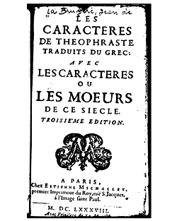 Les Caractères de Théophraste Traduits du Grec; Avec Les Caractères ou les Mœurs de ce Siècle