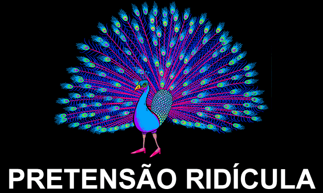 PRETENSÃO RIDÍCULA