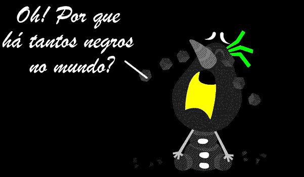 O Negrofóbico