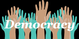 Democracy