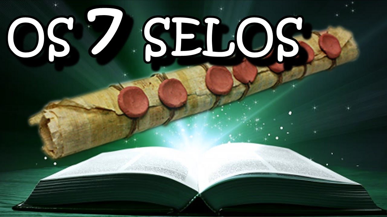 Os Sete Selos do Apocalipse